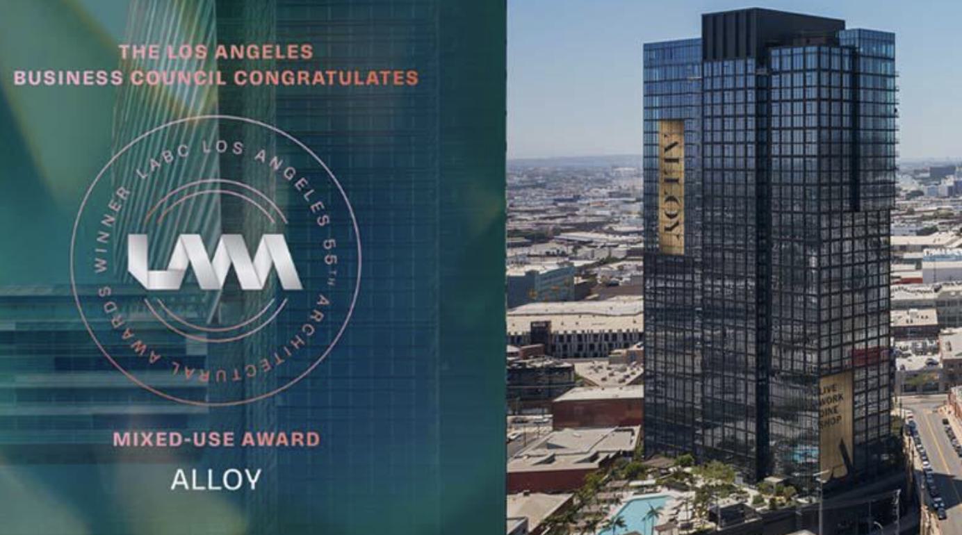 Split image showing Los Angeles Business Council award graphic and aerial view of Alloy tower in the Arts District. Left: LABC 55th Architectural Awards logo with “Mixed-Use Award – Alloy.” Right: high-rise glass tower with rooftop pool deck and large vertical Alloy banner overlooking downtown Los Angeles.
