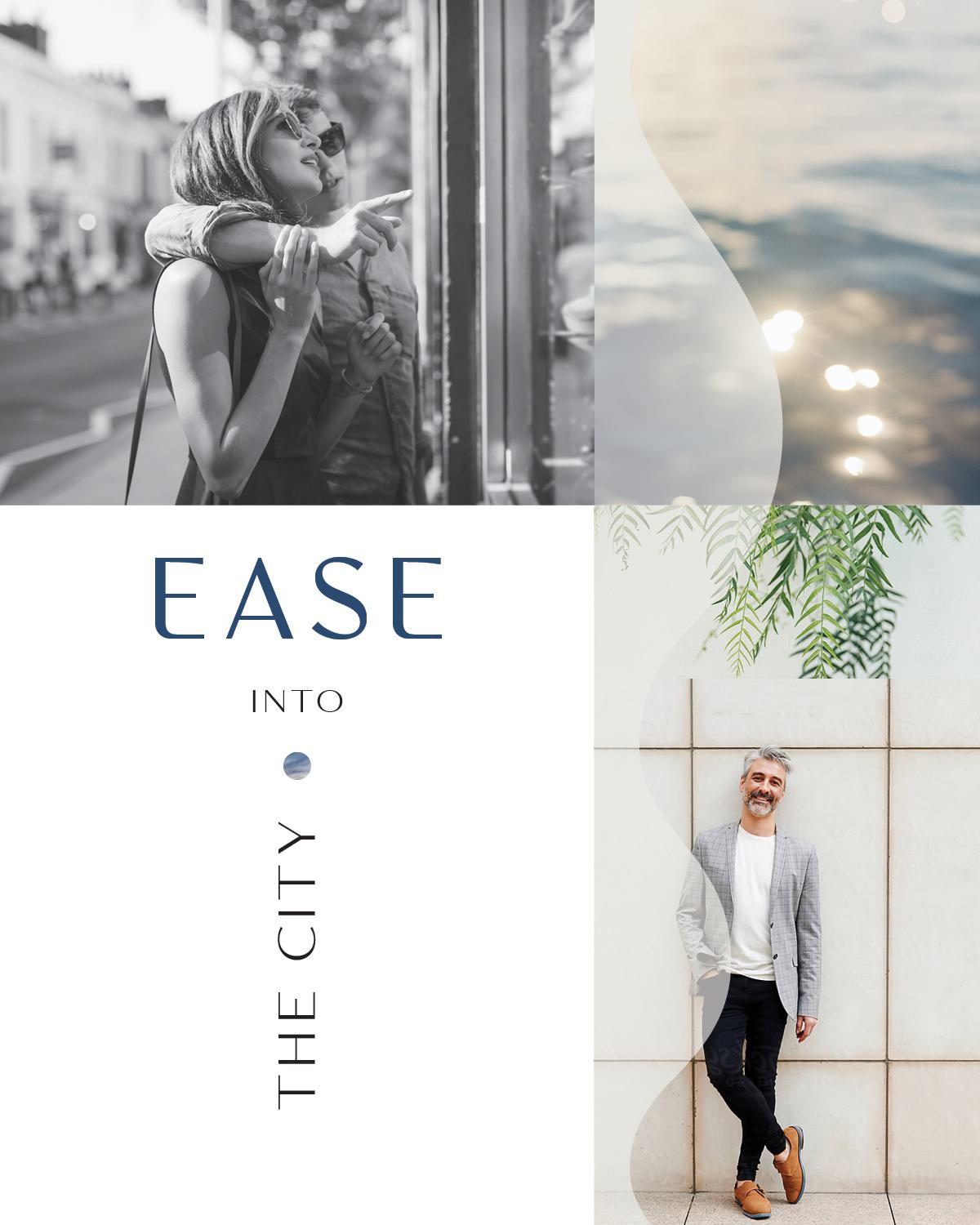 Collage reading "Ease into the city" featuring a couple, ocean water, and a man standing against a wall.